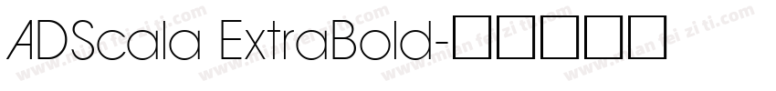 ADScala ExtraBold字体转换